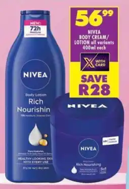 Shoprite Nivea body cream/ lotion all variants offer