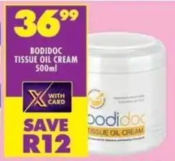Shoprite Bodidoc tissue oil cream offer
