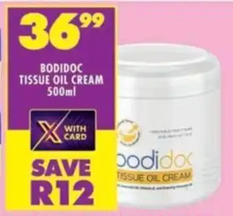 Shoprite Bodidoc tissue oil cream offer