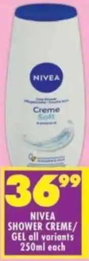 Shoprite Nivea shower creme/ gel all variants offer