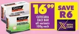 Shoprite Cuticura face bar all variants offer