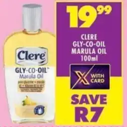 Shoprite Clere gly-co-oil marula oil offer