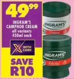 Shoprite Ingram's camphor cream all variants offer