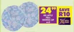 Shoprite Big apple frill shower cap offer