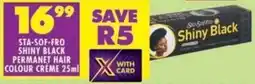 Shoprite Sta-sof-fro shiny black permanet hair colour creme offer