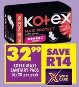 Shoprite Kotex maxi sanitary pads offer