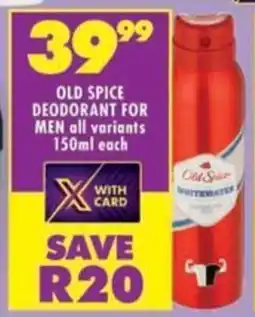 Shoprite Old spice deodorant for men all variants offer