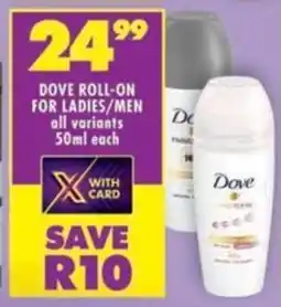 Shoprite Dove roll-on for ladies/ men all variants offer
