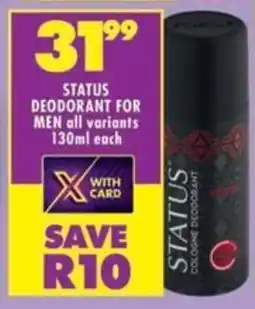 Shoprite Status deodorant for men all variants offer