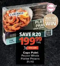 Checkers Cape Point Frozen Whole Platter Prawns offer