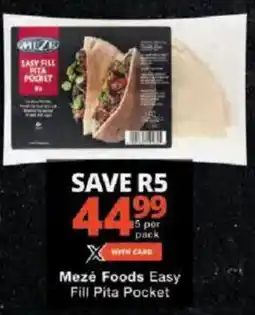 Checkers Mezé Foods Easy Fill Pita Pocket offer