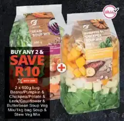 Checkers Beans/ Pumpkin & Chickpea/ Potato & Leek/ Cauliflower & Butterbean Soup Veg Mix/ Soup & Stew Veg Mix offer