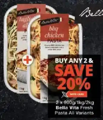 Checkers Bella Vita Fresh Pasta All Variants offer