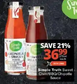 Checkers Simple Truth Sweet Chilli/ BBQ/ Chipotle Sauce offer