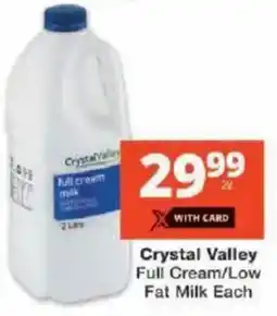 Checkers Crystal Valley Full Cream/ Low Fat Milk Each offer