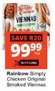 Checkers Rainbow Simply Chicken Original Smoked Viennas offer