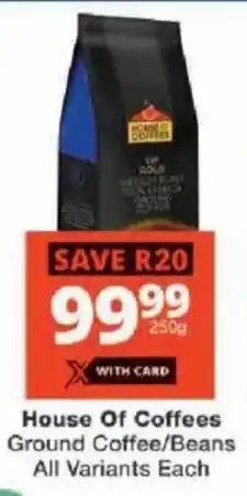 Checkers House Of Coffees Ground Coffee/Beans All Variants Each offer
