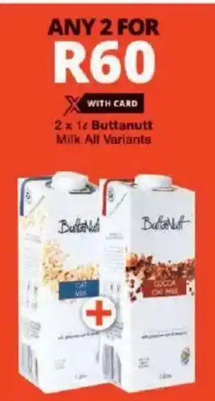 Checkers Buttanutt Milk All Variants offer