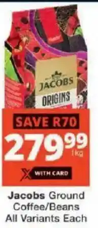 Checkers Jacobs Ground Coffee/ Beans All Variants Each offer
