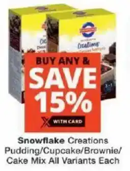 Checkers Snowflake Creations Pudding/ Cupcake/ Brownie/ Cake Mix All Variants offer