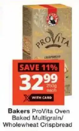 Checkers Bakers ProVita Oven Baked Multigrain/ Wholewheat Crispbread offer