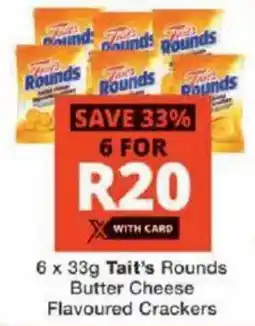 Checkers Tait's Rounds Butter Cheese Flavoured Crackers offer