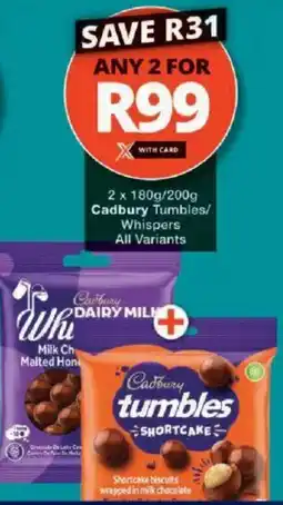 Checkers Cadbury Tumbles/ Whispers All Variants offer