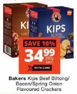 Checkers Bakers Kips Beef Biltong/ Bacon/Spring Onion Flavoured Crackers offer