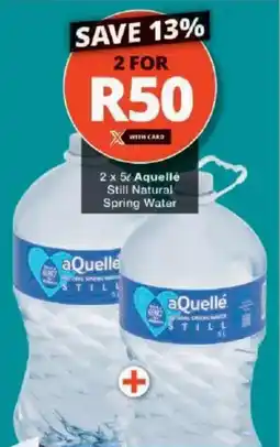 Checkers Aquelle Still Natural Spring Water offer