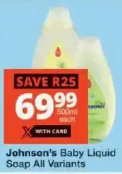 Checkers Johnson's Baby Liquid Soap All Variants offer