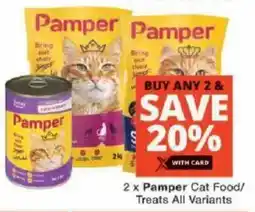 Checkers Pamper Cat Food/ Treats All Variants offer