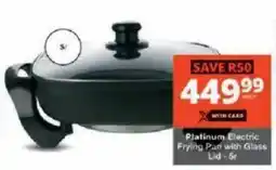 Checkers Platinum Electric Frying Pan with Glass Lid offer