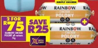 Shoprite Rainbow Chicken Polony 1kg offer