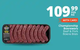 Checkers Championship Boerewors Beef & Pork Boerie Bites offer
