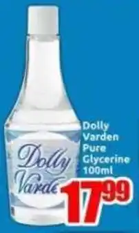 Three Star Cash and Carry Dolly Varden Pure Glycerine offer