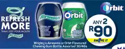 Pick n Pay Wrigley's Airwaves or Orbit Flavoured Chewing Gum Bottle Assorted offer