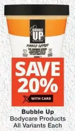 MediRite Bubble Up Bodycare Products All Variants Each offer
