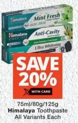 MediRite Himalaya Toothpaste All Variants Each offer