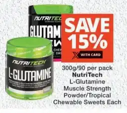 MediRite NutriTech L-Glutamine Muscle Strength Powder/ Tropical Chewable Sweets Each offer