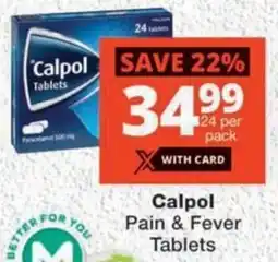 MediRite Calpol Pain & Fever Tablets offer