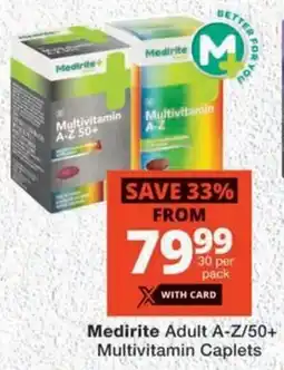 MediRite Medirite Adult A-Z/ 50+ Multivitamin Caplets offer