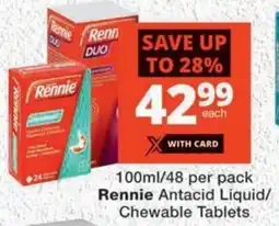 MediRite Rennie Antacid Liquid/ Chewable Tablets offer