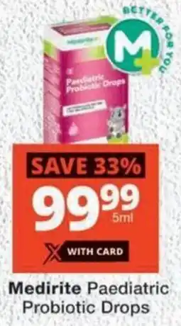 MediRite Medirite Paediatric Probiotic Drops offer