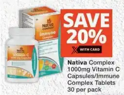 MediRite Nativa Complex 1000mg Vitamin C Capsules/ Immune Complex Tablets offer