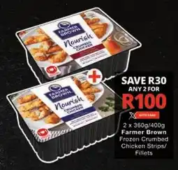 Checkers Farmer Brown Frozen Crumbed Chicken Strips/ Fillets offer
