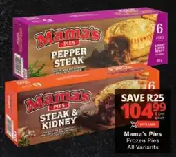 Checkers Mama's Pies Frozen Pies All Variants offer