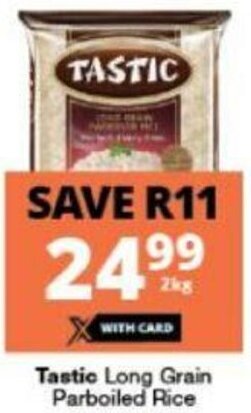 Checkers Tastic Long Grain Parboiled Rice 2kg offer