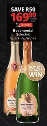Checkers Boschendal Selected Sparkling Wines offer