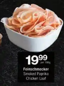 Checkers Feinschmecker Smoked Paprika Chicken Loaf offer
