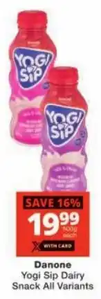 Checkers Danone Yogi Sip Dairy Snack All Variants offer